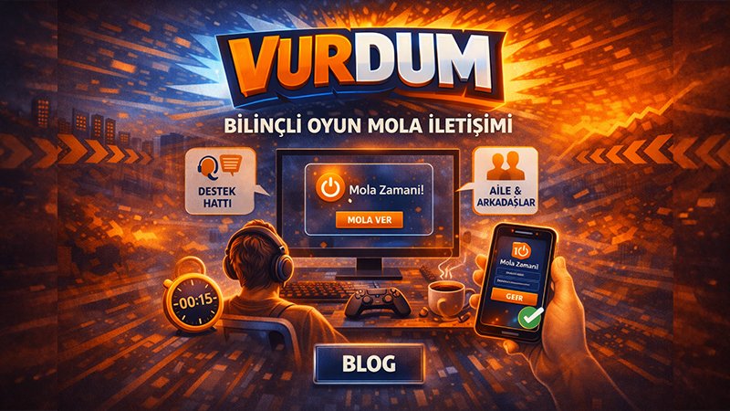 Bilinçli oyun mola ve saygılı iletişim